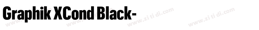 Graphik XCond Black字体转换